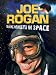 Joe Rogan: Talking Monkeys in Space