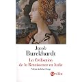 La Civilisation de la Renaissance en Italie
