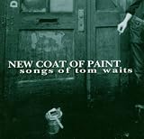 New Coat of Paint: Songs of Tom Waits