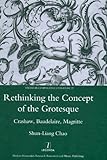 Rethinking the concept of the grotesque : Crashaw, Baudelaire, Magritte