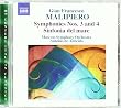 Gian Francesclo Malipiero: Symphonies Nos. 3 & 4; Sinfonia del mare