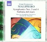 Gian Francesco Malipiero: Symphonies Nos. 3 & 4; Sinfonia del mare