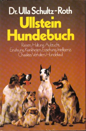 Produkt-Bild: Ullstein Hundebuch. Haltung, Intelligenz und Charakter der Hunderassen.