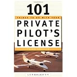 101 Things To Do With Your Private Pilot's License