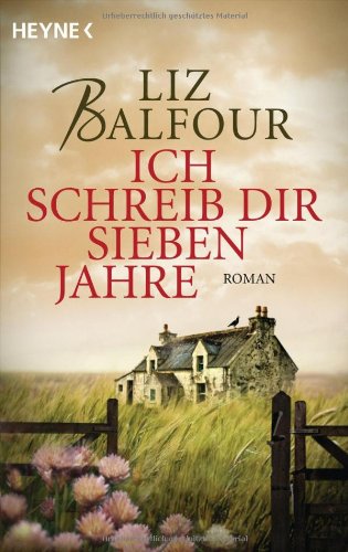 Produkt-Bild: Ich schreib dir sieben Jahre: Roman
