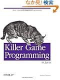 Killer Game Programming In Java (Fan Book)