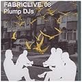 FABRICLIVE08: Plump DJs