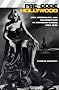 Pre-Code Hollywood: Sex, Immorality, and Insurrection in American Cinema, 1930-1934