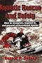 Aquatic Rescue and Safety: How to Recognize, Respond to, and Prevent Water-Related Injuries