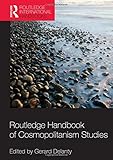 Routledge handbook of cosmopolitanism studies