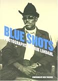 Erik Lindahl: Blue Shots
