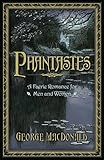 Phantastes: A Faerie Romance for Men and Women