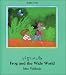 Frog and the Wide World (English-Urdu) (Frog series) (Urdu Edition)