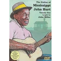 The Guitar of Mississippi John Hurt, Volume One