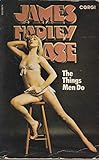 The things men do