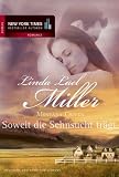Montana Creeds 2 - Soweit die Sehnsucht tr�gt - Linda Lael Miller