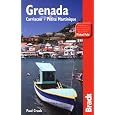 Grenada, Carriacou & Petite Martinique (Bradt Travel Guide Grenada, Carriacou & Petite Martinique)