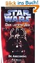 Star Wars - Der letzte Jedi, Bd. 10: Die Abrechnung - Das Finale