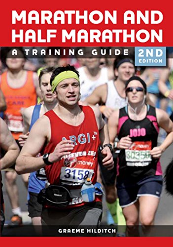 Marathon and Half Marathon: A Training Guide - Second Edition