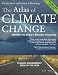 The Atlas of Climate Change: Mapping the World's Greatest Challenge (Earthscan Atlas Series)