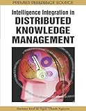 Intelligence integration in distributed knowledge management