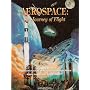 Aerospace: The Journey of Flight, Second Edition (Aerospace Education Civil Air Patrol)