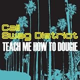 Teach Me How To Dougie