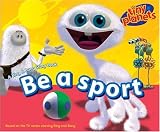 A Bing and Bong Storybook: Be a Sport (Tiny Planets)
