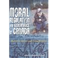Moral Regulation and Governance in Canada: History, Context, and Critical Issues by Amanda Glasbeek
