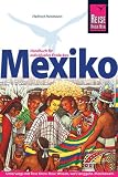 Mexiko: Das komplette Handbuch für individuelles Reisen in allen Regionen Mexikos Image of Mexiko: Das komplette Handbuch für individuelles Reisen in allen Regionen Mexikos