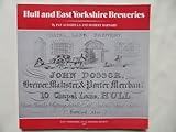 Hull and East Yorkshire breweries : from the eighteenth century to the present