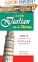 Learn Italian in a Hurry: Grasp the Basics of Italian Rapidamente!