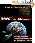 Bevor die UFOs kamen... Seltsame Sich...