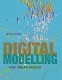 Digital modelling for urban design
