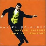 Daniel B&Atilde;&copy;langer -  Quatre Saisons dans le Desordre