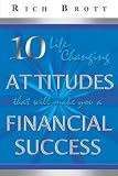 cover of 10 Life-Changing Attitudes That Will Make You a Financial Success!