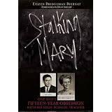 Stalking Mary