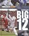 Football in the Big 12 (Inside College Football)