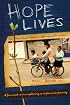 Hope Lives: Small Group Kit: Take Your Small Group on a Journey of Restoration (Hope Lives)