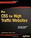 Image of Pro CSS for High Traffic Websites