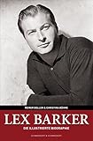 Image de Lex Barker: Der Bildband zum legendären Star / Broschierte Sonderausgabe