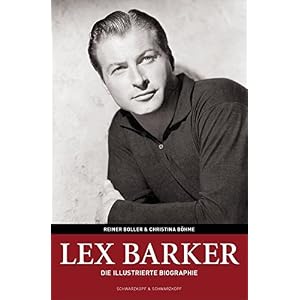Lex Barker: Der Bildband zum legendären Star / Broschierte Sonderausgabe