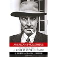 American Prometheus: The Triumph and Tragedy of J. Robert Oppenheimer