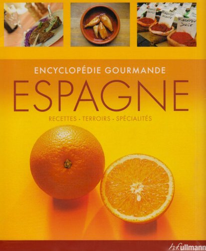 Encyclopedie Gourmande Espagne