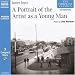 A Portrait of the Artist As a Young Man (Naxos AudioBooks)