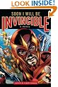Soon I Will be Invincible