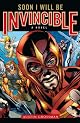 Soon I Will Be Invincible: A Novel