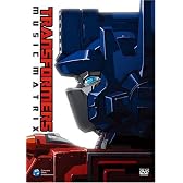 TRANSFORMERS MUSIC MATRIX [DVD]