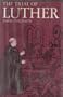 The trial of Luther (Historic trials series)