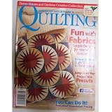 AMERICAN PATCHWORK & QUILTING Magazine August 2010 Volume 18 No. 4 Issue 105 (Better Homes and Gardens Creative Collection, How fabric is designed, Foolproof foundation piecing)